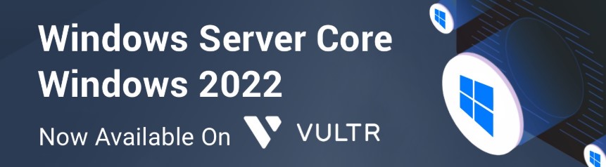 Vultr现已提供更多Windows服务器安装选项